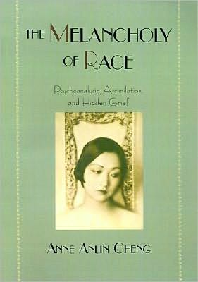 Book The Melancholy of Race: Psychoanalysis, Assimilation, and Hidden Grief (Race and American Culture) free