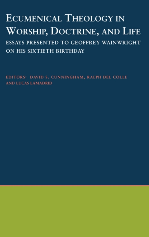 Book Ecumenical Theology in Worship, Doctrine, and Life free