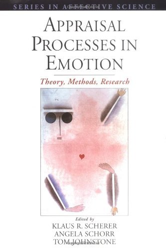 Book Appraisal Processes in Emotion: Theory, Methods, Research (Series in Affective Science) free
