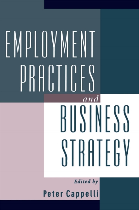 Book Employment Practices and Business Strategy free