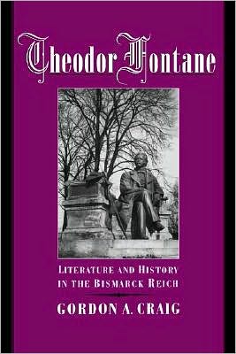 Book Theodor Fontane: Literature And History In The Bismarck Reich: Literature And History In The Bismarck Reich free