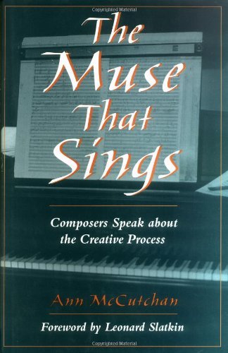 Book The Muse that Sings: Composers Speak about the Creative Process free