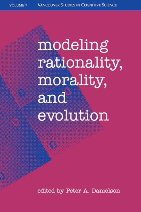 Book Modeling Rationality, Morality, and Evolution free