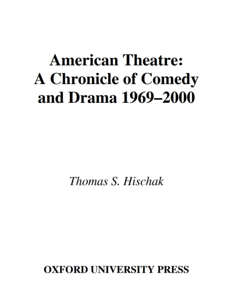 Book American Theatre: A Chronicle of Comedy and Drama, 1969-2000 free