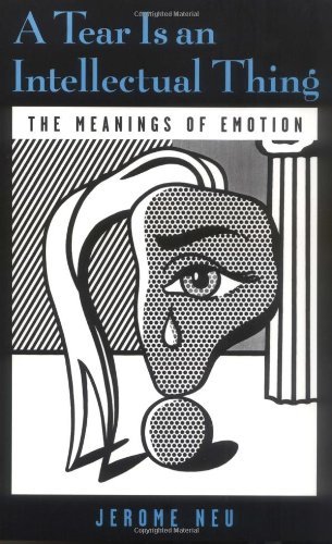 Book A Tear Is an Intellectual Thing: The Meanings of Emotion free