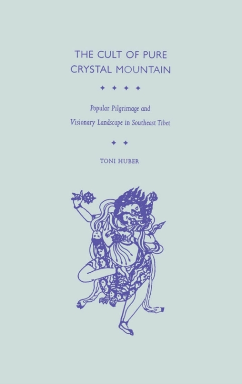 Book The Cult of Pure Crystal Mountain: Popular Pilgrimage and Visionary Landscape in Southeast Tibet free