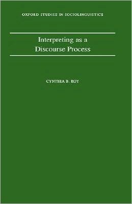 Book Interpreting As a Discourse Process (Oxford Studies in Sociolinguistics) free