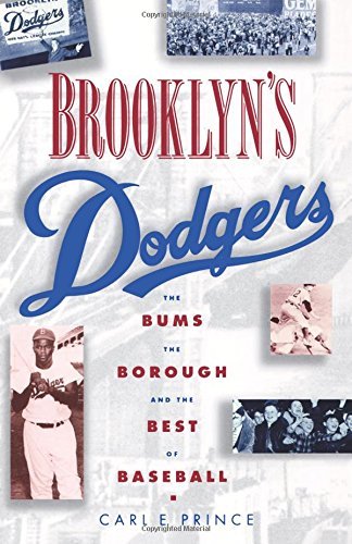 Book Brooklyn's Dodgers: The Bums, the Borough, and the Best of Baseball, 1947-1957 free