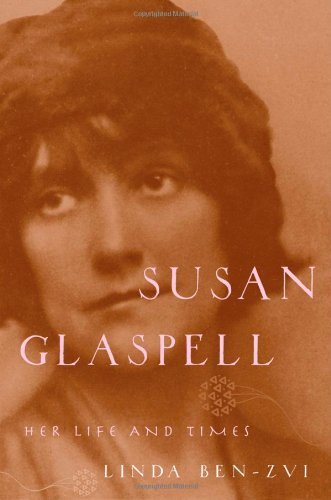 Book Susan Glaspell: Her Life and Times free