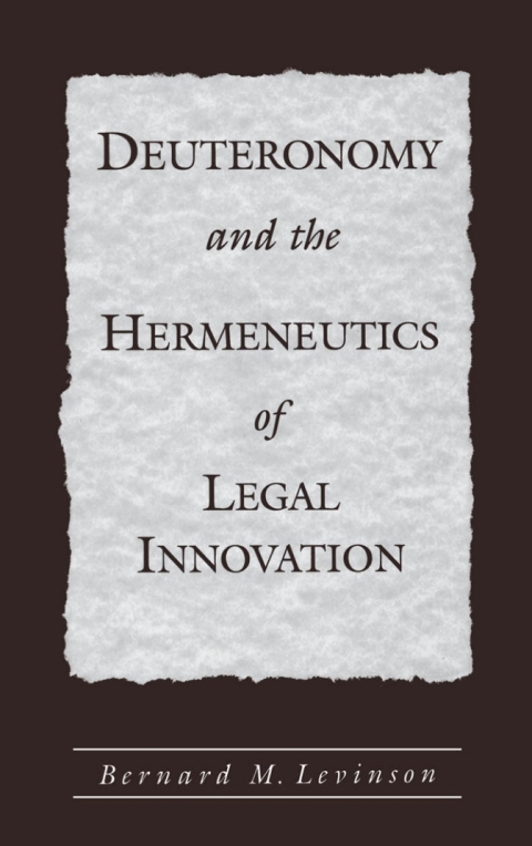Book Deuteronomy and the Hermeneutics of Legal Innovation free