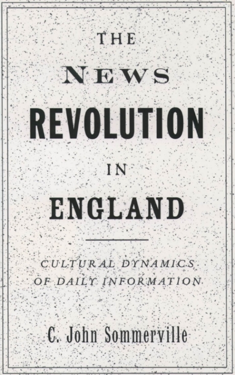 Book The News Revolution in England free Book The News Revolution in England free