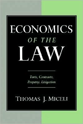 Book Economics of the Law: Torts, Contracts, Property and Litigation: Torts, Contracts, Property, Litigation free