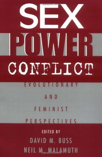 Book Sex, Power, Conflict: Evolutionary and Feminist Perspectives free
