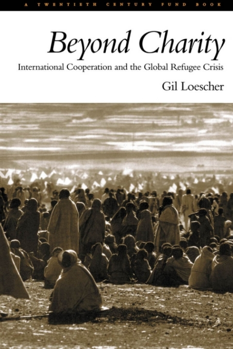 Book Beyond Charity: International Cooperation and the Global Refugee Crisis free