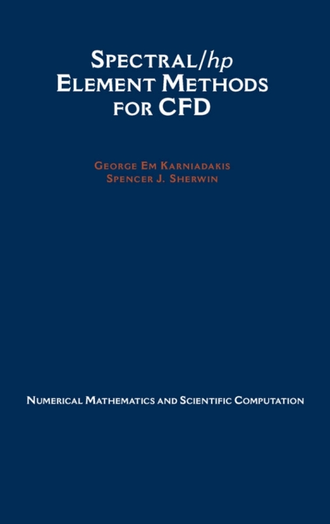 Book Spectral/hp Element Methods for CFD free