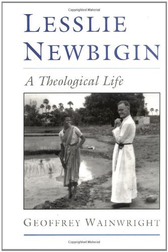 Book Lesslie Newbigin: A Theological Life free