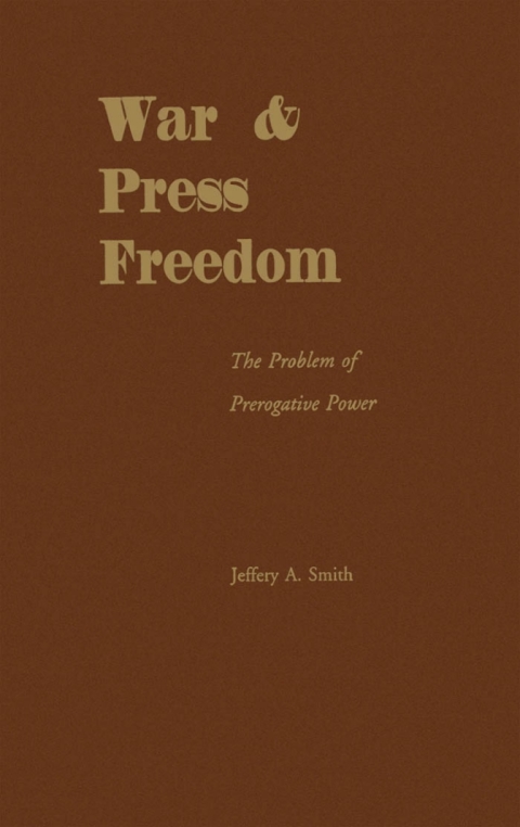 Book War and Press Freedom: The Problem of Prerogative Power free