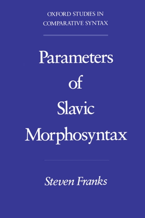 Book Parameters of Slavic Morphosyntax free