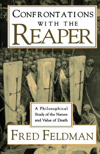 Book Confrontations with the Reaper: A Philosophical Study of the Nature and Value of Death free