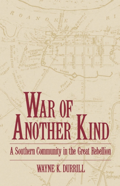 Book War of Another Kind: A Southern Community in the Great Rebellion free