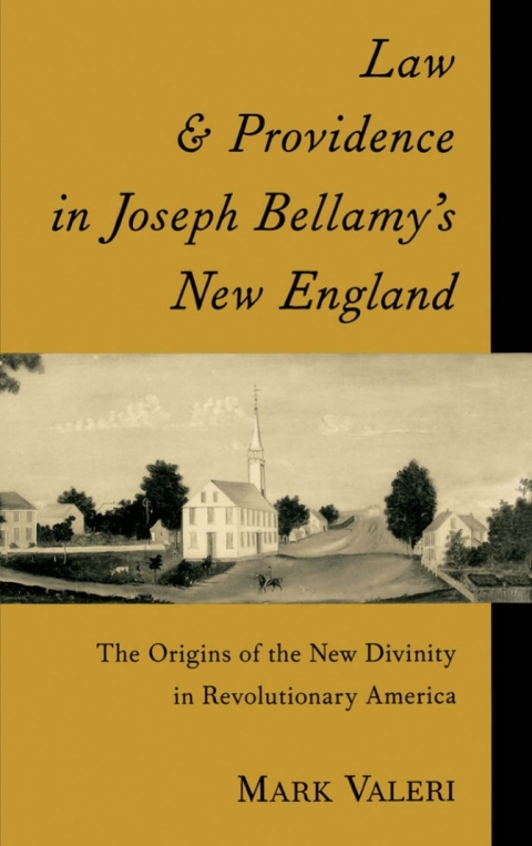 Book Law and Providence in Joseph Bellamy's New England free