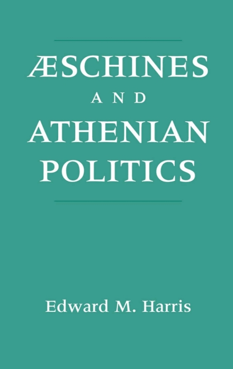 Book Aeschines and Athenian Politics free