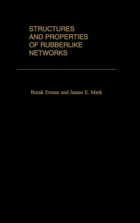 Book Structures and Properties of Rubberlike Networks free