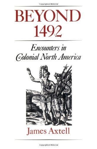Book Beyond 1492: Encounters in Colonial North America free