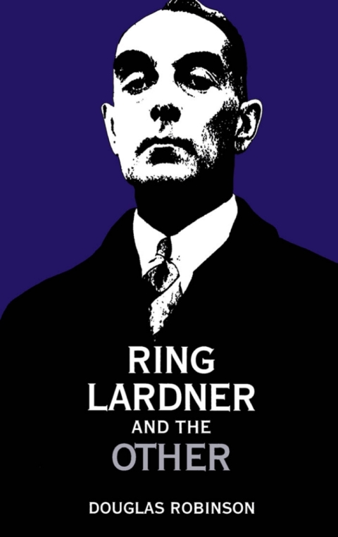 Book Ring Lardner and the Other free