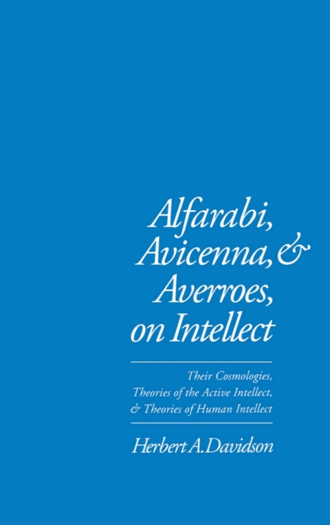 Book Alfarabi, Avicenna, and Averroes, on Intellect free