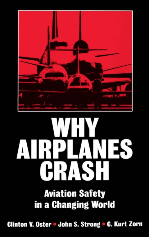 Book Why Airplanes Crash: Aviation Safety in a Changing World free