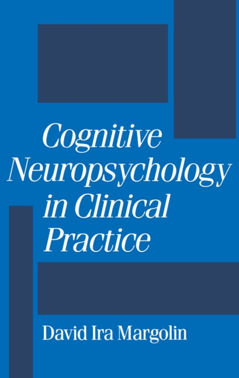 Book Cognitive Neuropsychology in Clinical Practice free Book Cognitive Neuropsychology in Clinical Practice free