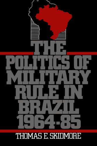 Book The Politics of Military Rule in Brazil, 1964-1985 free