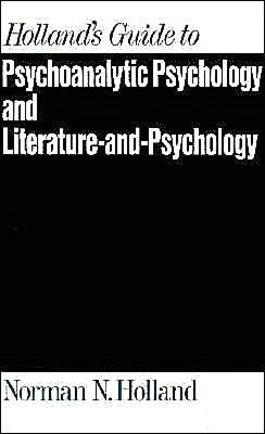 Book Holland's Guide to Psychoanalytic Psychology and Literature-and-Psychology free