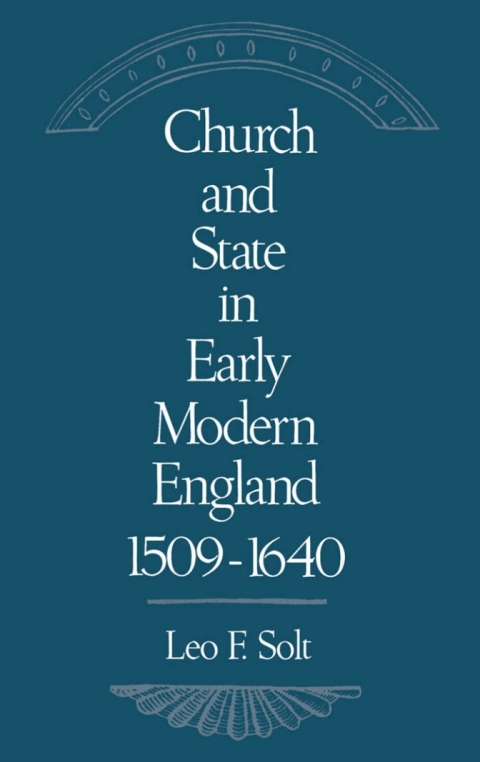 Book Church and State in Early Modern England, 1509-1640 free