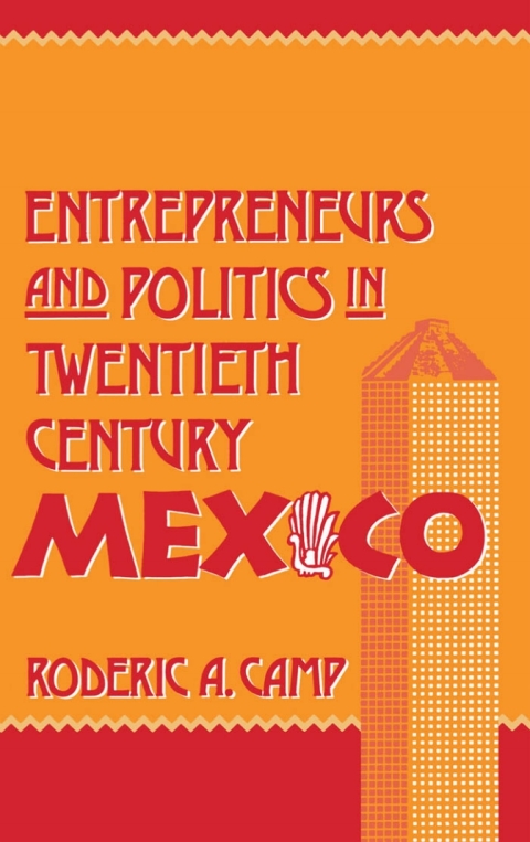 Book Entrepreneurs and Politics in Twentieth-Century Mexico free