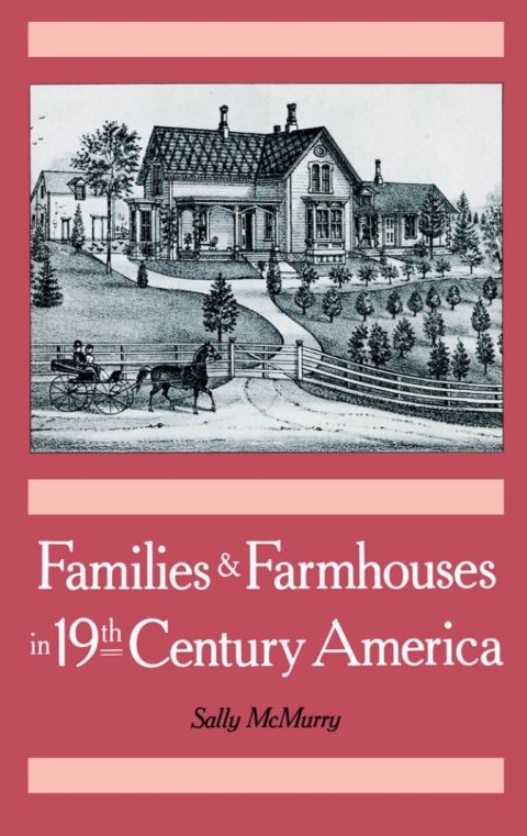 Book Families and Farmhouses in Nineteenth-Century America free