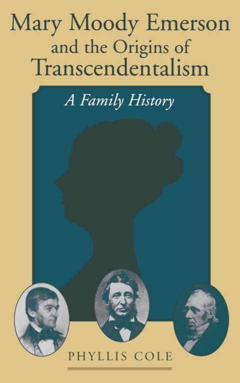 Book Mary Moody Emerson and the Origins of Transcendentalism: A Family History free