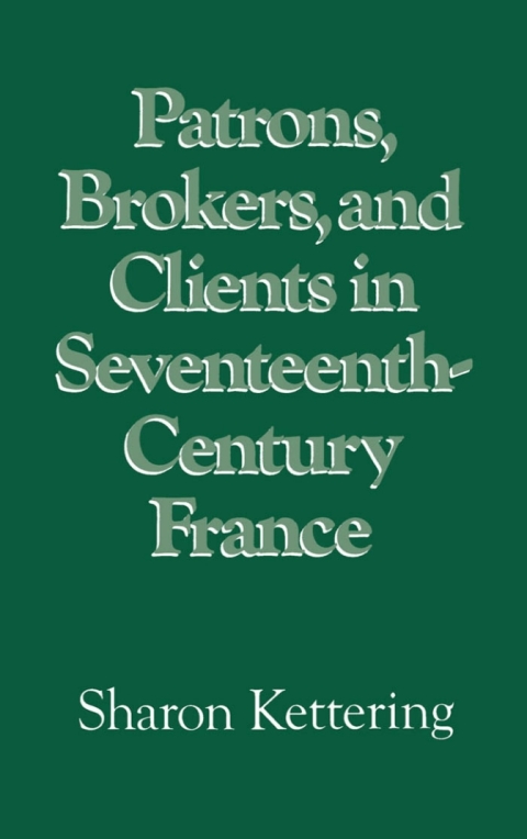 Book Patrons, Brokers, and Clients in Seventeenth-Century France free