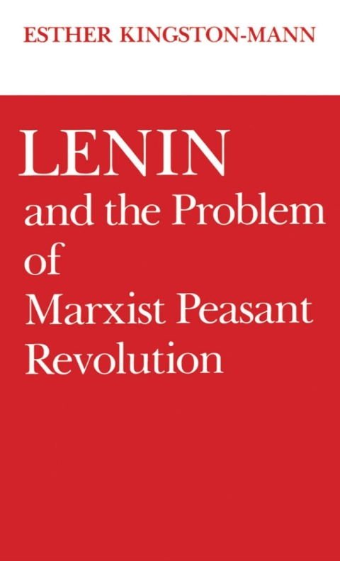 Book Lenin and the Problem of Marxist Peasant Revolution free
