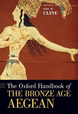 Book The Oxford Handbook of the Bronze Age Aegean free