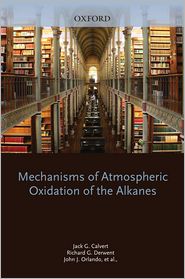 Book Mechanisms of Atmospheric Oxidation of the Alkanes free