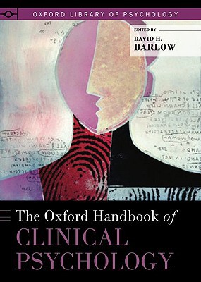 Book The Oxford Handbook of Clinical Psychology (Oxford Library of Psychology) free