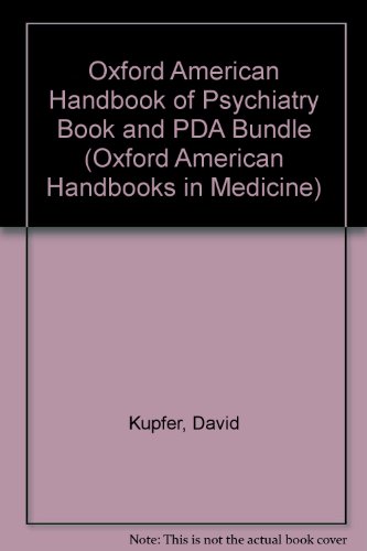 Book Oxford American Handbook Of Psychiatry Book And Pda Bundle (oxford American Handbooks In Medicine) free