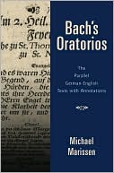 Book Bach's Oratorios: The Parallel German-English Texts with Annotations free