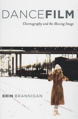 Book Dancefilm: Choreography and the Moving Image free