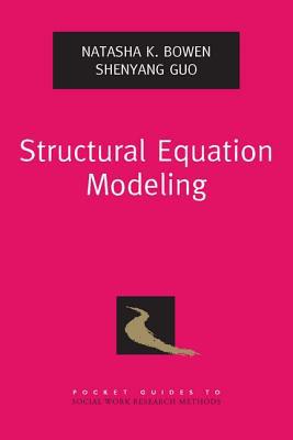 Book Structural Equation Modeling (Pocket Guide to Social Work Research Methods) free