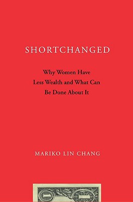 Book Shortchanged: Why Women Have Less Wealth and What Can Be Done About It free
