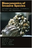 Book Bioeconomics of Invasive Species: Integrating Ecology, Economics, Policy, and Management free