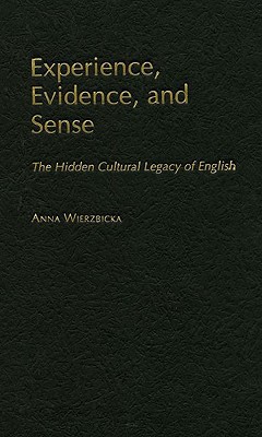 Book Experience, evidence, and sense: the hidden cultural legacy of English free